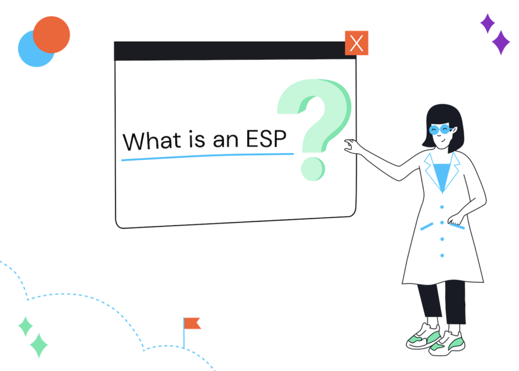 What is an Email Service Provider (ESP)?