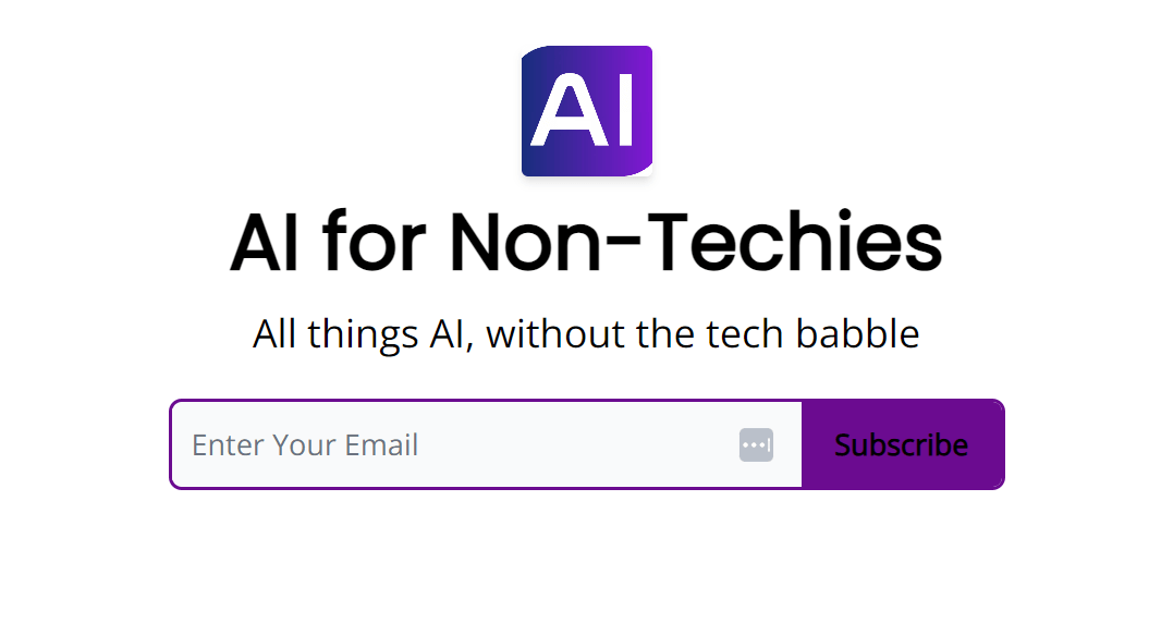 ai for non-techies beehiiv newsletter