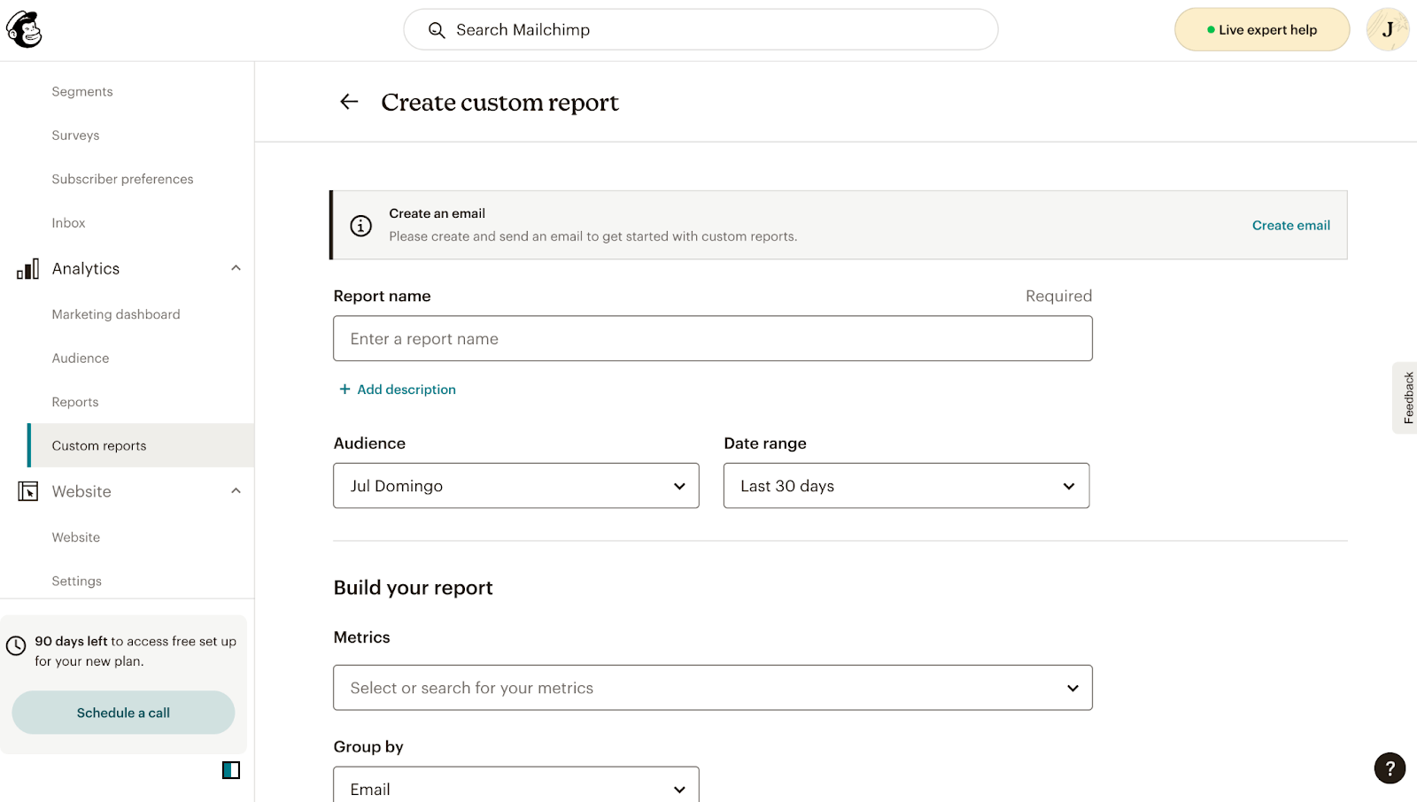 Mailchimp's custom report option