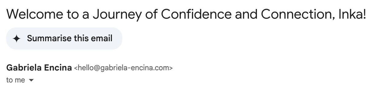 Subject line: Welcome to a journey of confidence and connection, Inka!