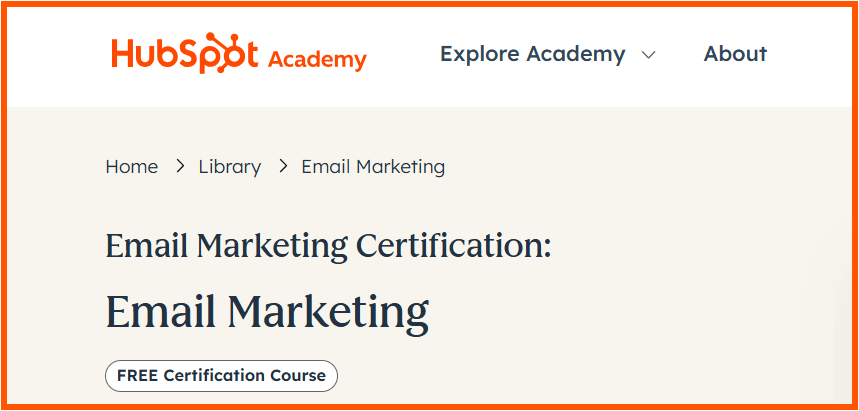 Email Marketing Certification - HubSpot Academy 